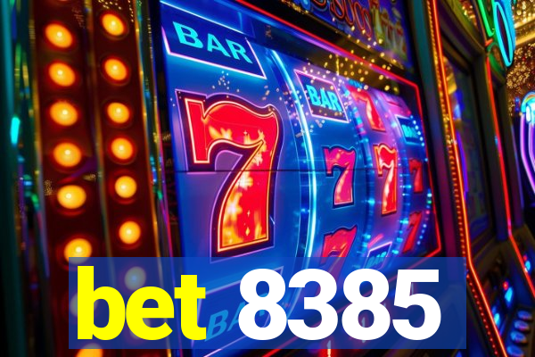 bet 8385